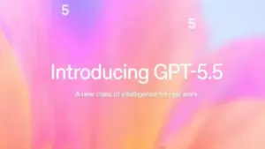 OpenAI giới thiệu GPT-5.5 giúp thay đổi cách con người làm việc