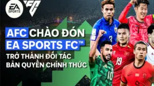 AFC bắt tay EA SPORTS FC, đưa Asian Cup lên nền tảng game đình đám