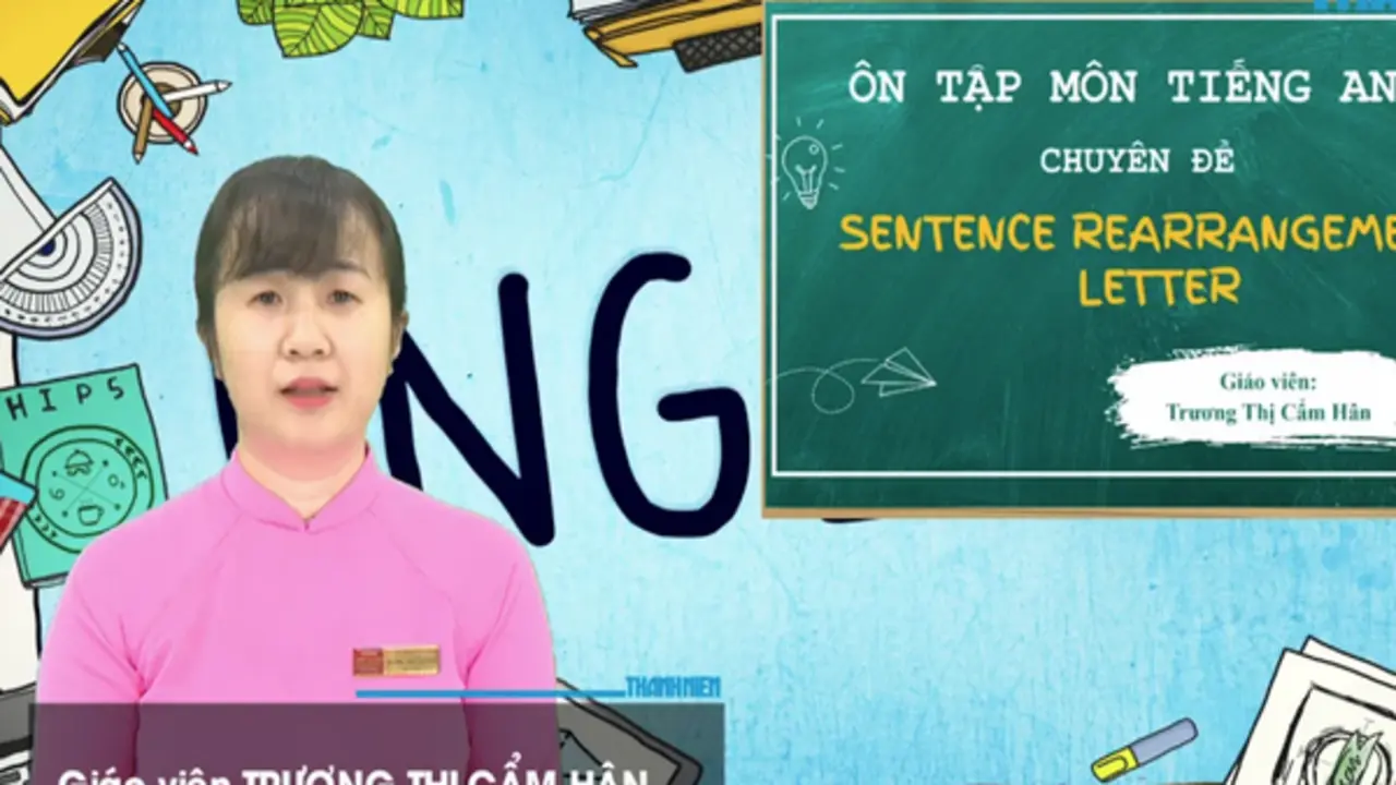 Bí quyết ôn thi tốt nghiệp THPT đạt điểm cao: Sắp xếp thư tín trong tiếng Anh