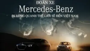 Đoàn xe Mercedes-Benz đi vòng quanh thế giới sẽ tới Việt Nam