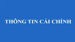 THÔNG TIN CẢI CHÍNH