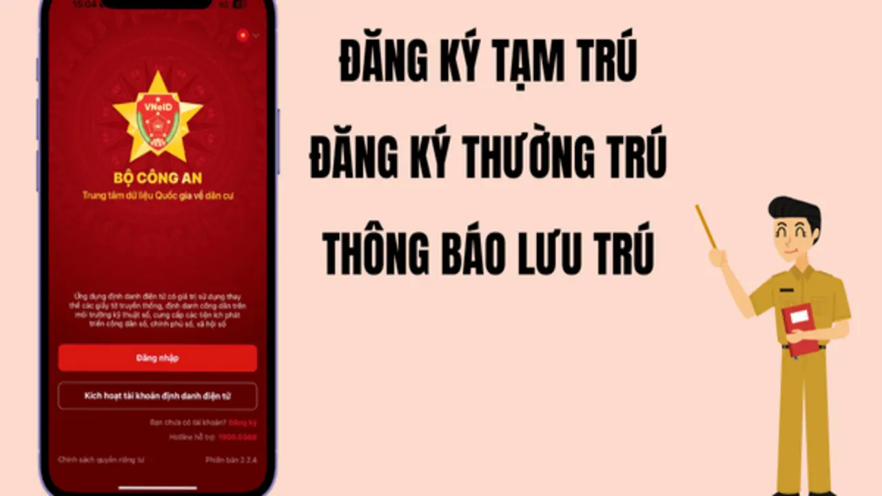 Từ ngày 21/5, thay đổi phương thức và cách khai báo tạm trú, lưu trú trên nền tảng mới